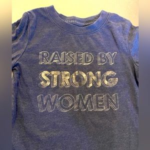 Raised By Strong Women long sleeve tshirt